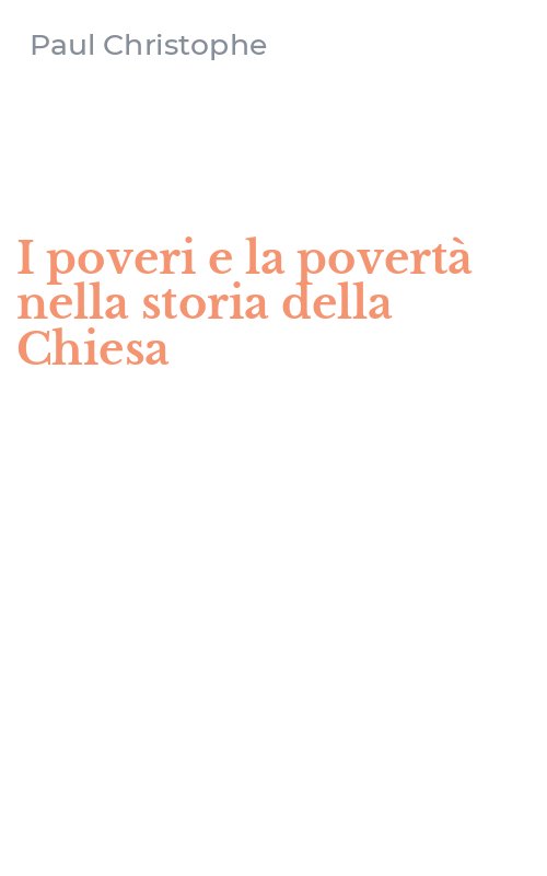 I poveri e la povertà nella storia della Chiesa