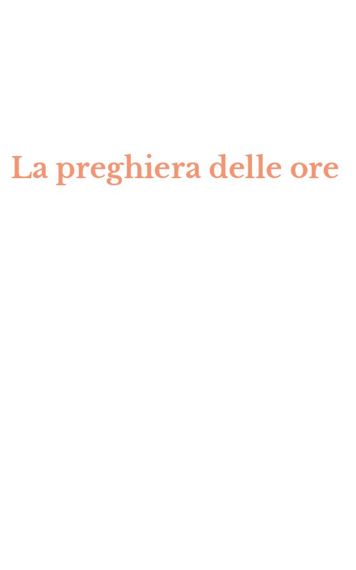 La preghiera delle ore