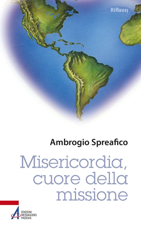 Misericordia, cuore della missione