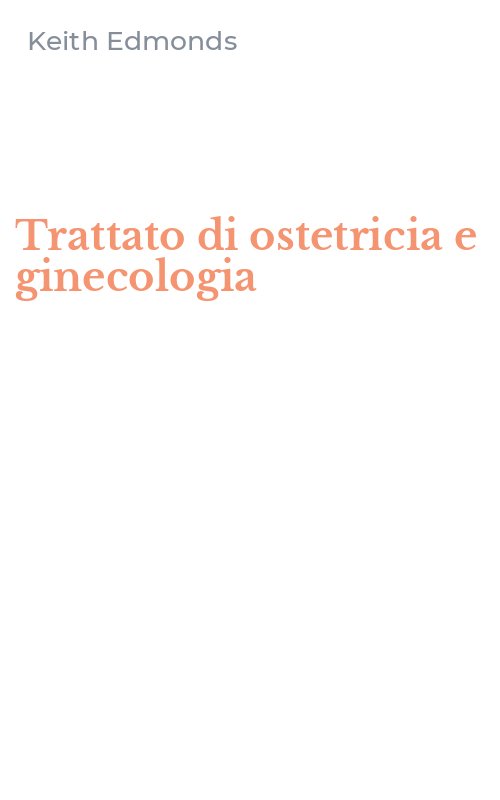 Trattato di ostetricia e ginecologia