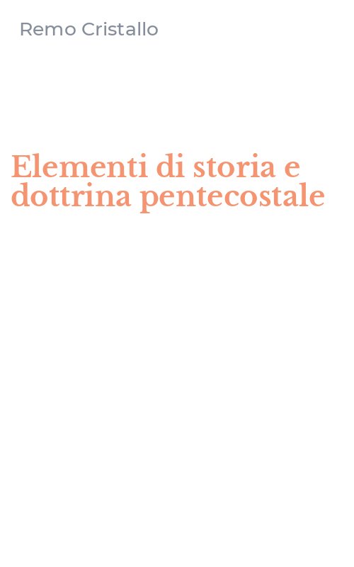 Elementi di storia e dottrina pentecostale