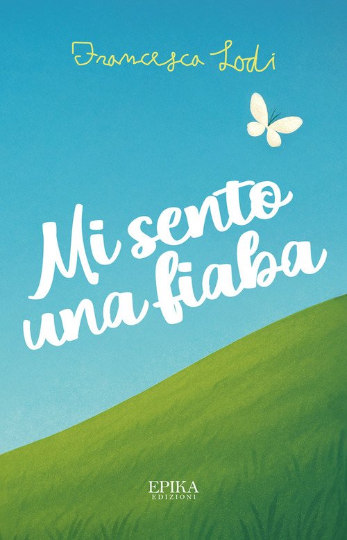 Mi sento una fiaba