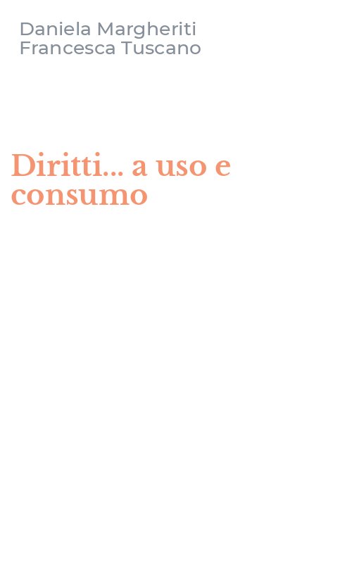 Diritti... a uso e consumo