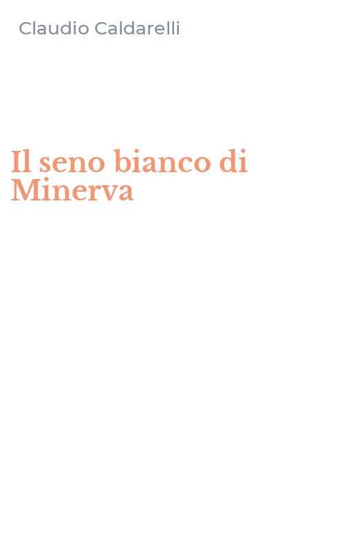 Il seno bianco di Minerva