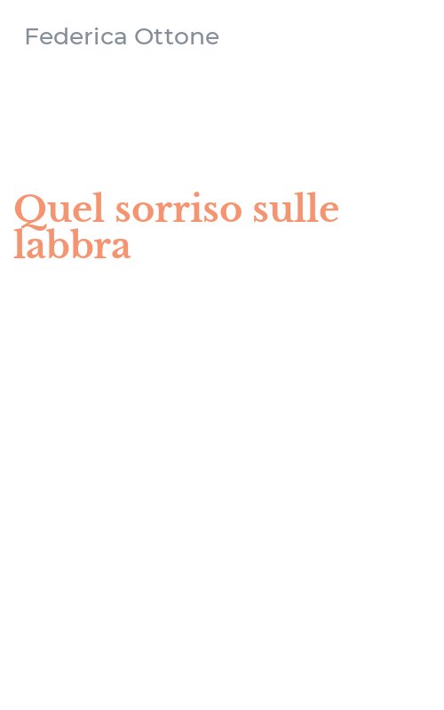 Quel sorriso sulle labbra