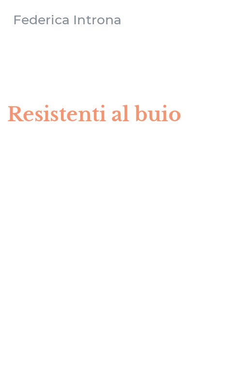 Resistenti al buio
