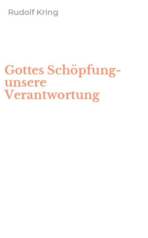 Gottes Schöpfung-unsere Verantwortung