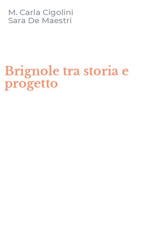Brignole tra storia e progetto