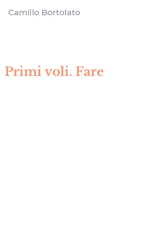 Primi voli. Fare