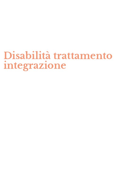 Disabilità trattamento integrazione