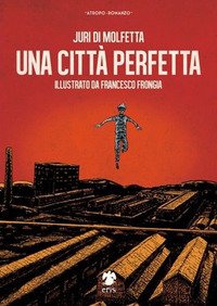 Una città perfetta