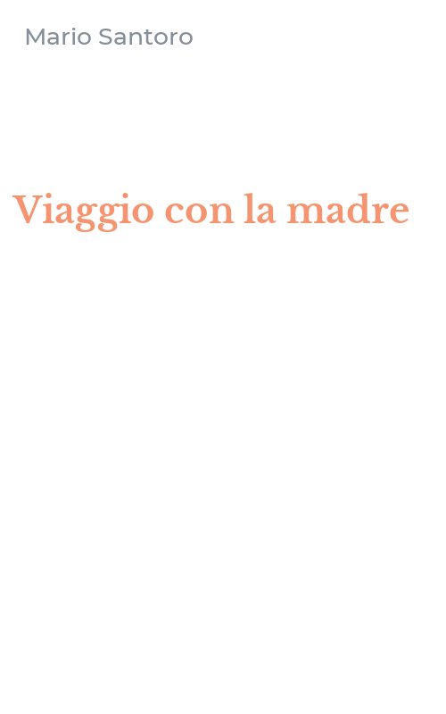 Viaggio con la madre