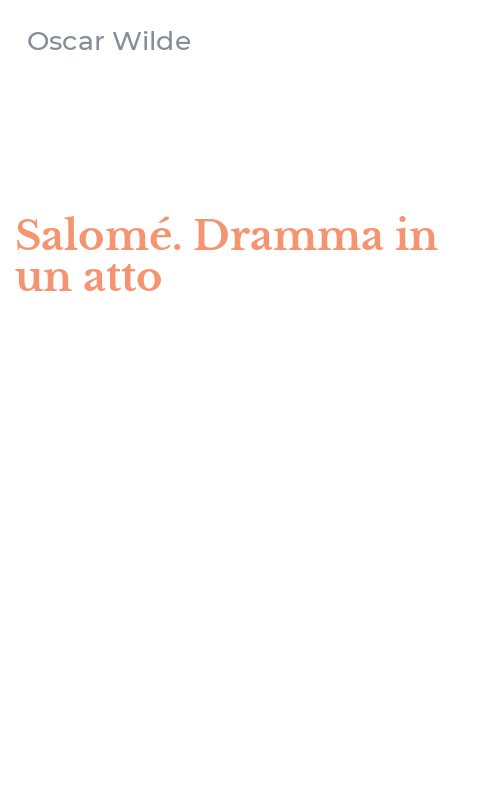 Salomé. Dramma in un atto