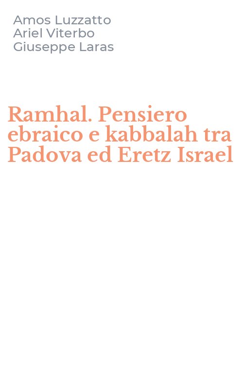 Ramhal. Pensiero ebraico e kabbalah tra Padova ed Eretz Israel