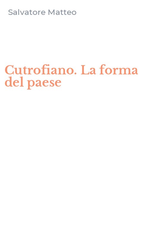 Cutrofiano. La forma del paese