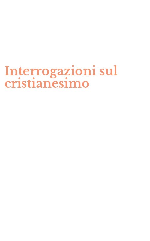 Interrogazioni sul cristianesimo