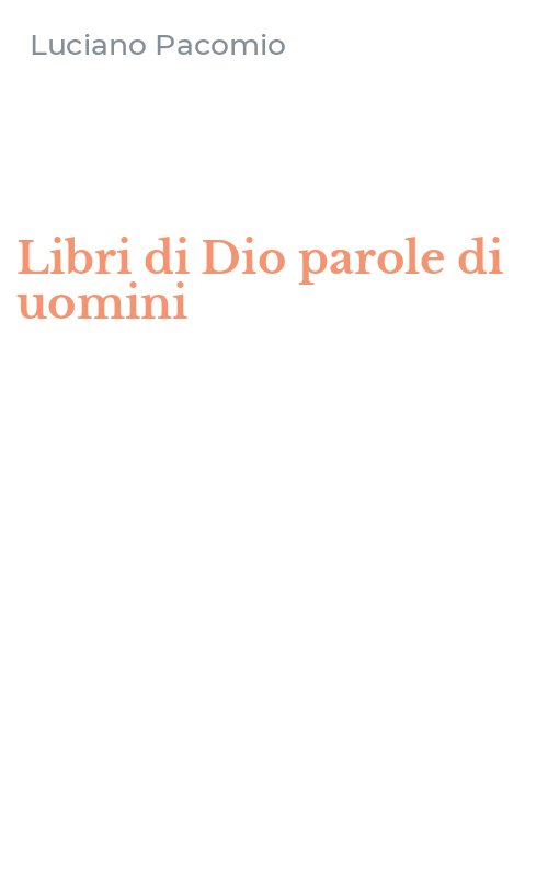 Libri di Dio parole di uomini
