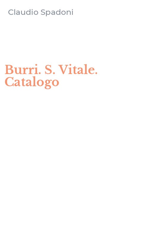 Burri. S. Vitale. Catalogo