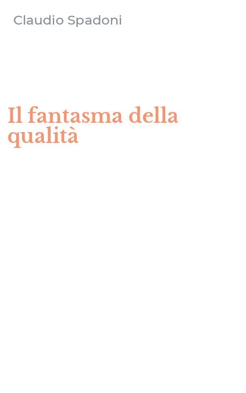 Il fantasma della qualità