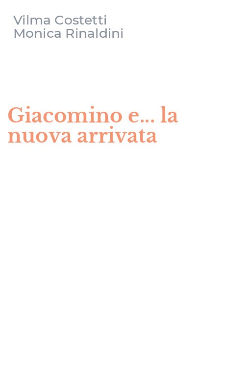 Giacomino e... la nuova arrivata
