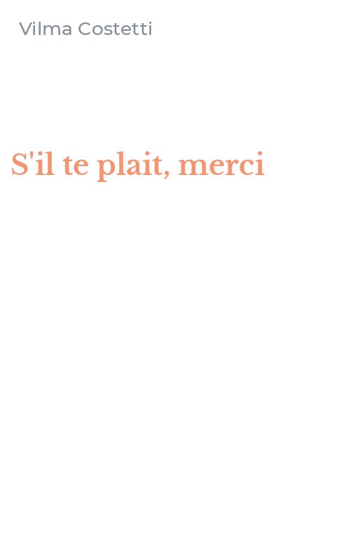 S'il te plait, merci