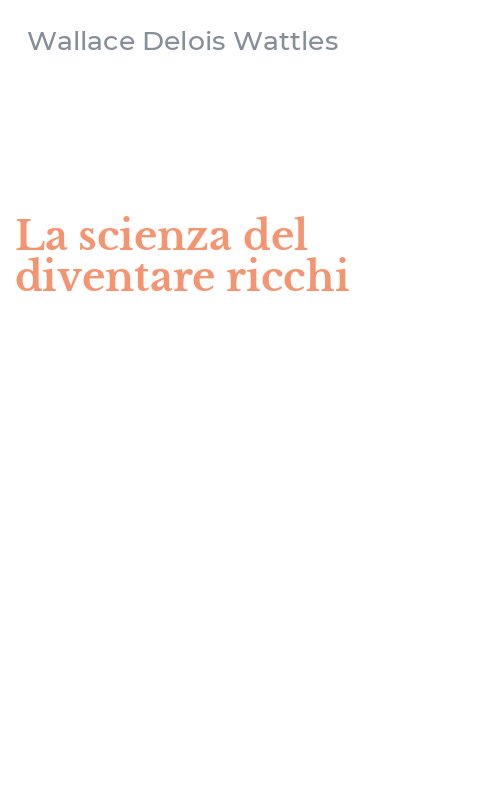 La scienza del diventare ricchi