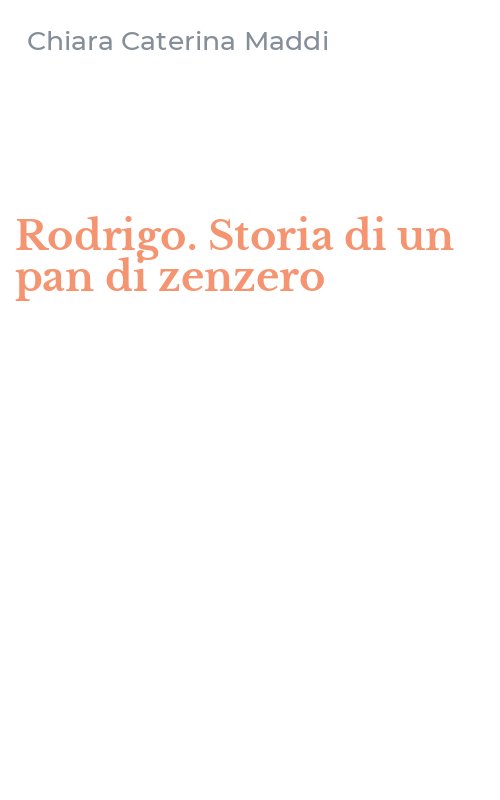 Rodrigo. Storia di un pan di zenzero