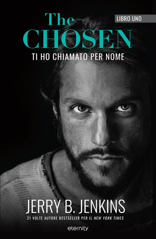 The chosen. Ti ho chiamato per nome