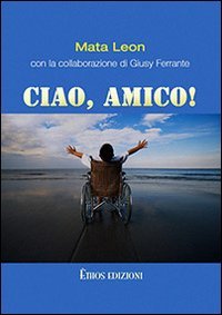Ciao, amico!