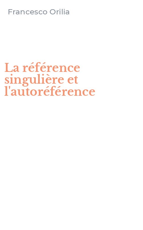 La référence singulière et l'autoréférence