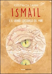 Ismail e il grande coccodrillo del mare