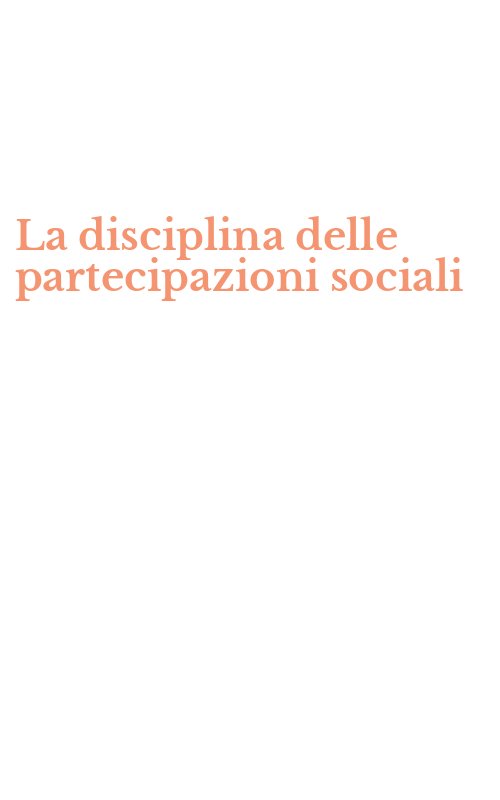 La disciplina delle partecipazioni sociali
