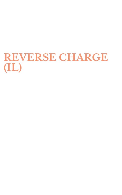 REVERSE CHARGE (IL)