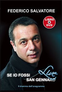 Se io fossi san Gennaro. Il dramma dell'anagramma