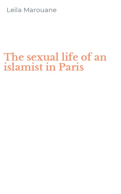 The sexual life of an islamist in Paris