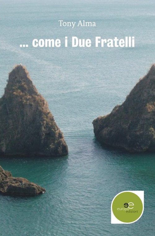 ... come i due fratelli
