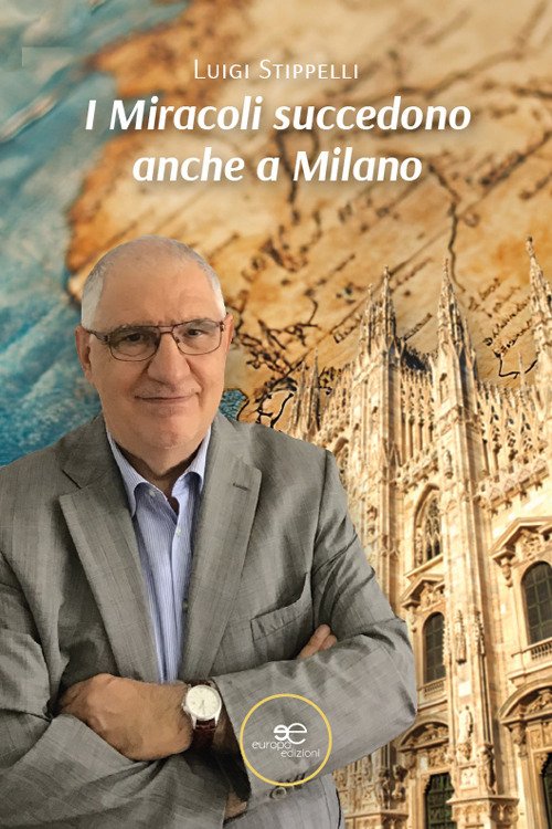 I miracoli succedono anche a Milano