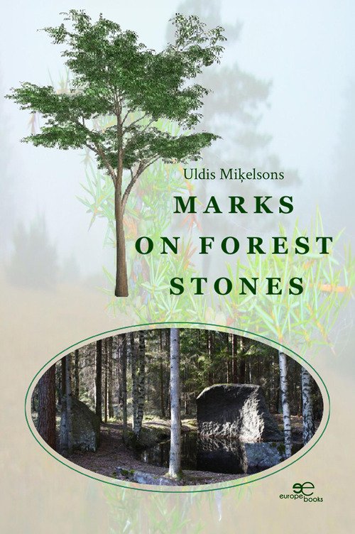Marks on forest stones