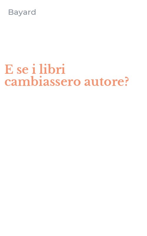 E se i libri cambiassero autore?