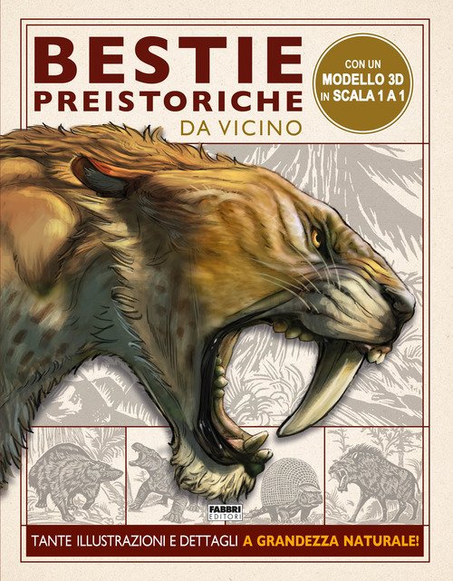 Bestie preistoriche. Da vicino