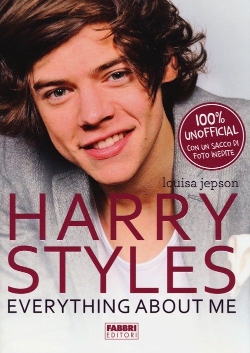 Harry styles. Everything about me