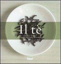 Il tè: La storia-Il gusto del tè
