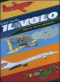 Il volo. Libro pop-up