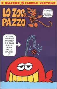 Lo zoo pazzo