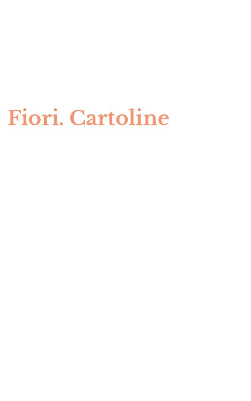 Fiori. Cartoline