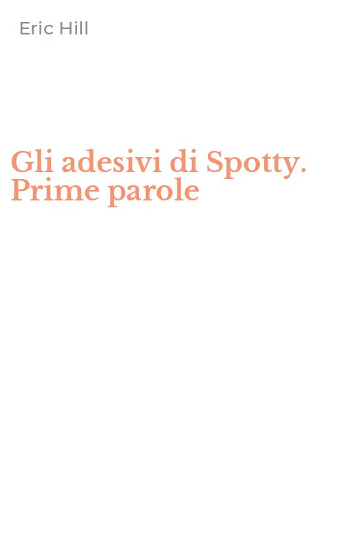 Gli adesivi di Spotty. Prime parole