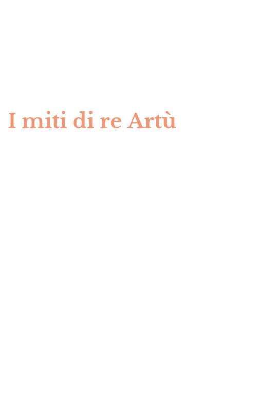 I miti di re Artù