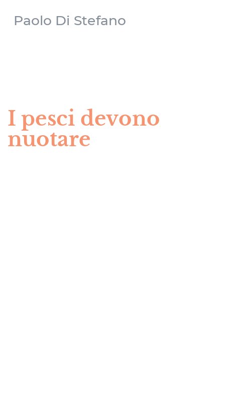 I pesci devono nuotare