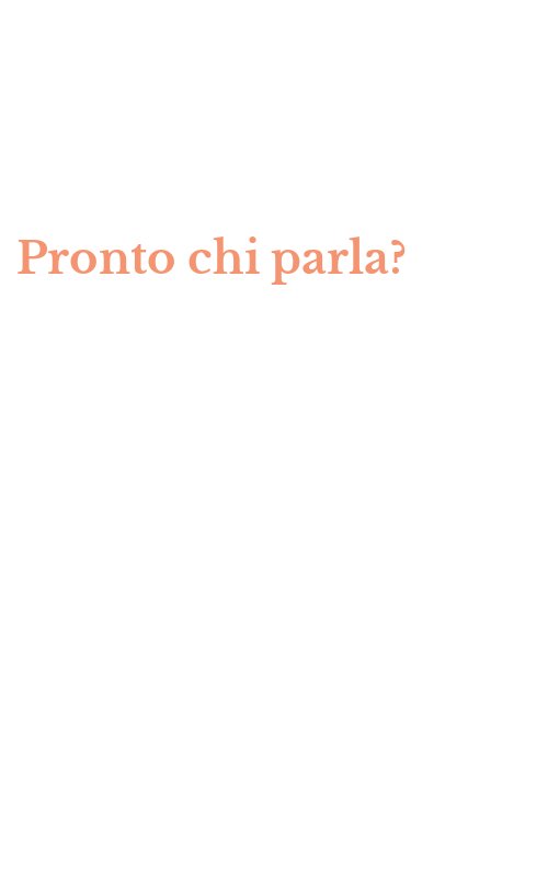 Pronto chi parla?