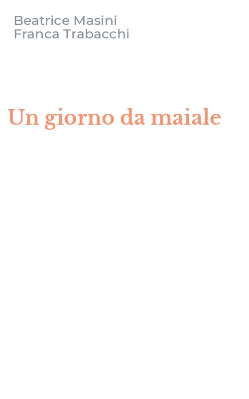 Un giorno da maiale